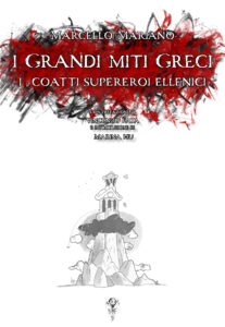 I Grandi Miti Greci libri di Marcello Mariano